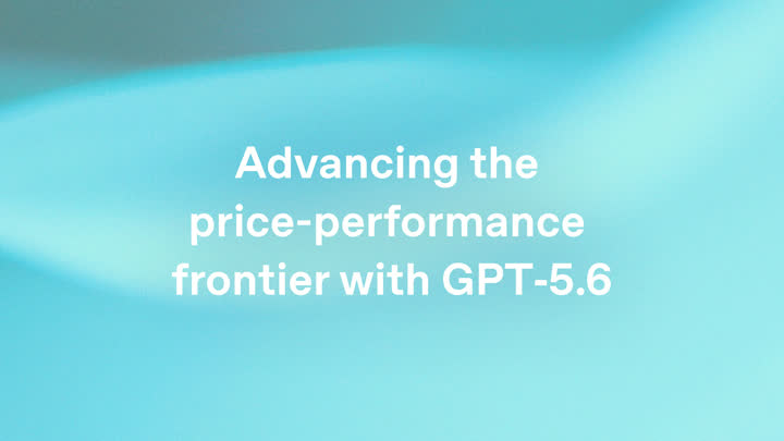 Publication preview for GPT-5.6 price-performance update